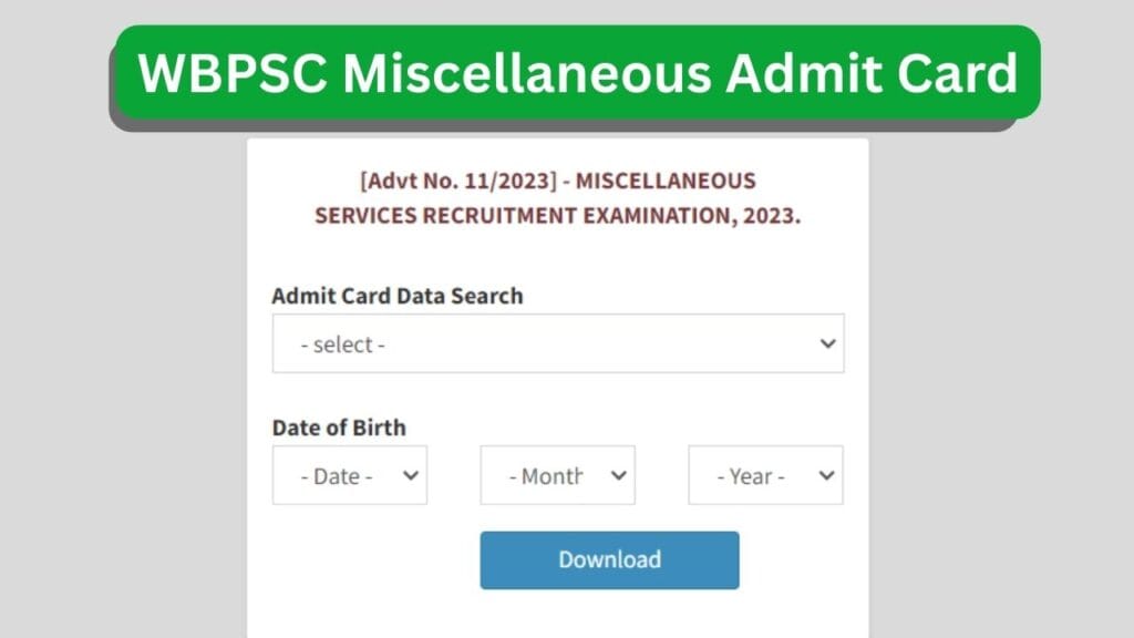 WBPSC Miscellaneous Admit Card