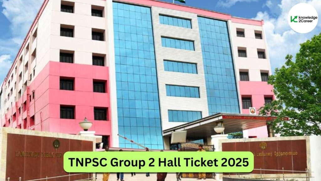 TNPSC Group 2 Hall Ticket 2025
