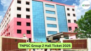 TNPSC Group 2 Hall Ticket 2025